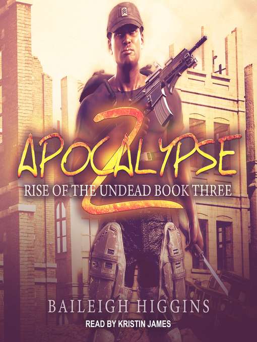Title details for Apocalypse Z by Baileigh Higgins - Available